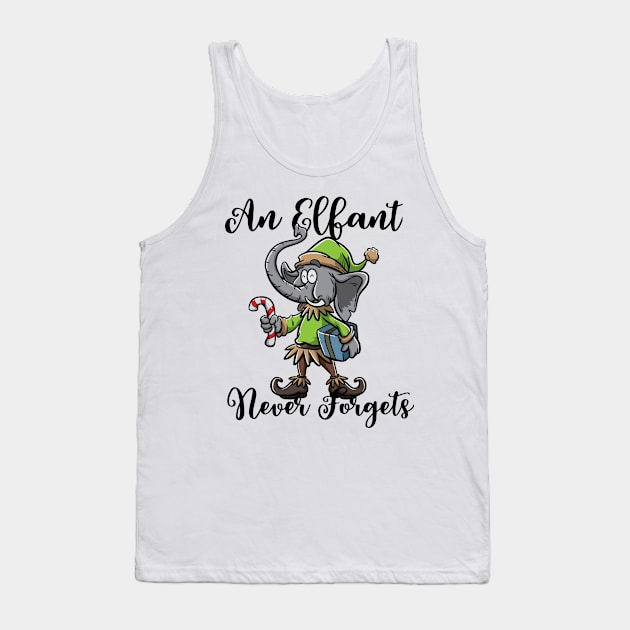 Christmas Elephant Funny Elf Costume An Elfant Never Forgets Tank Top by TellingTales